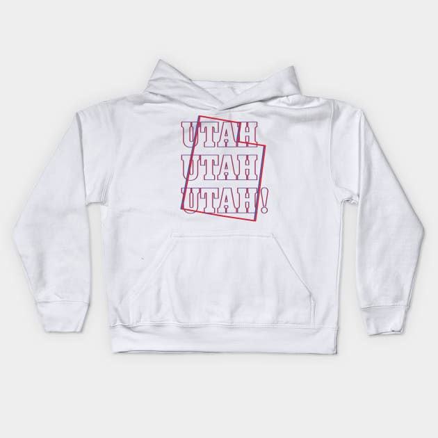 Utah, Utah, Utah! Kids Hoodie by Ignition